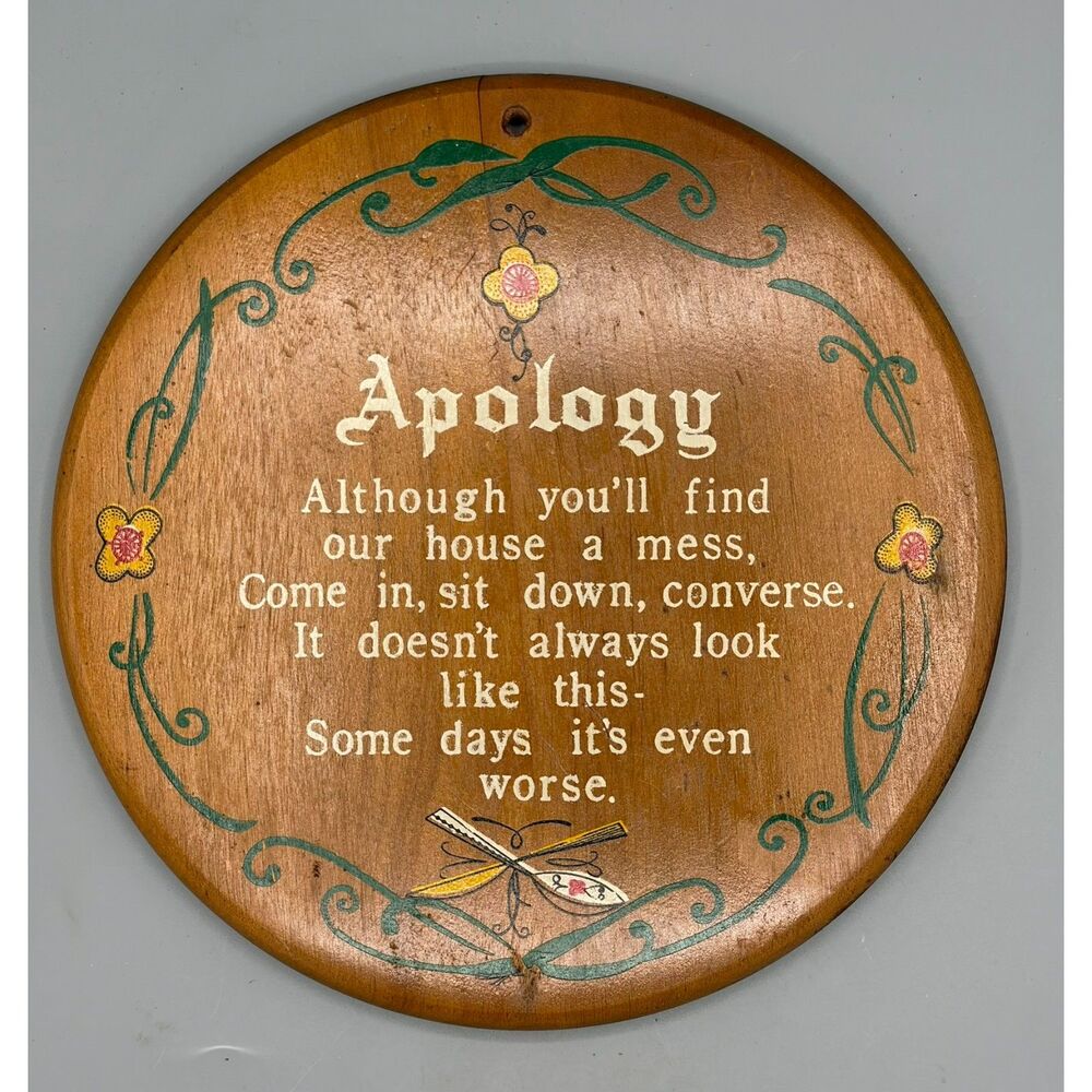 Vintage Humorous Funny Wall Plaque Apology Dirty House Round Wood Enesco